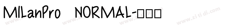 MILanPro NORMAL字体转换